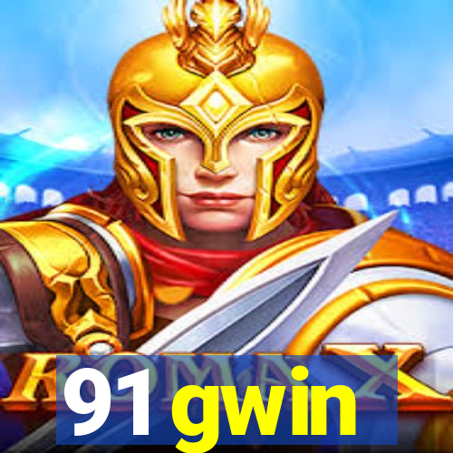 91 gwin